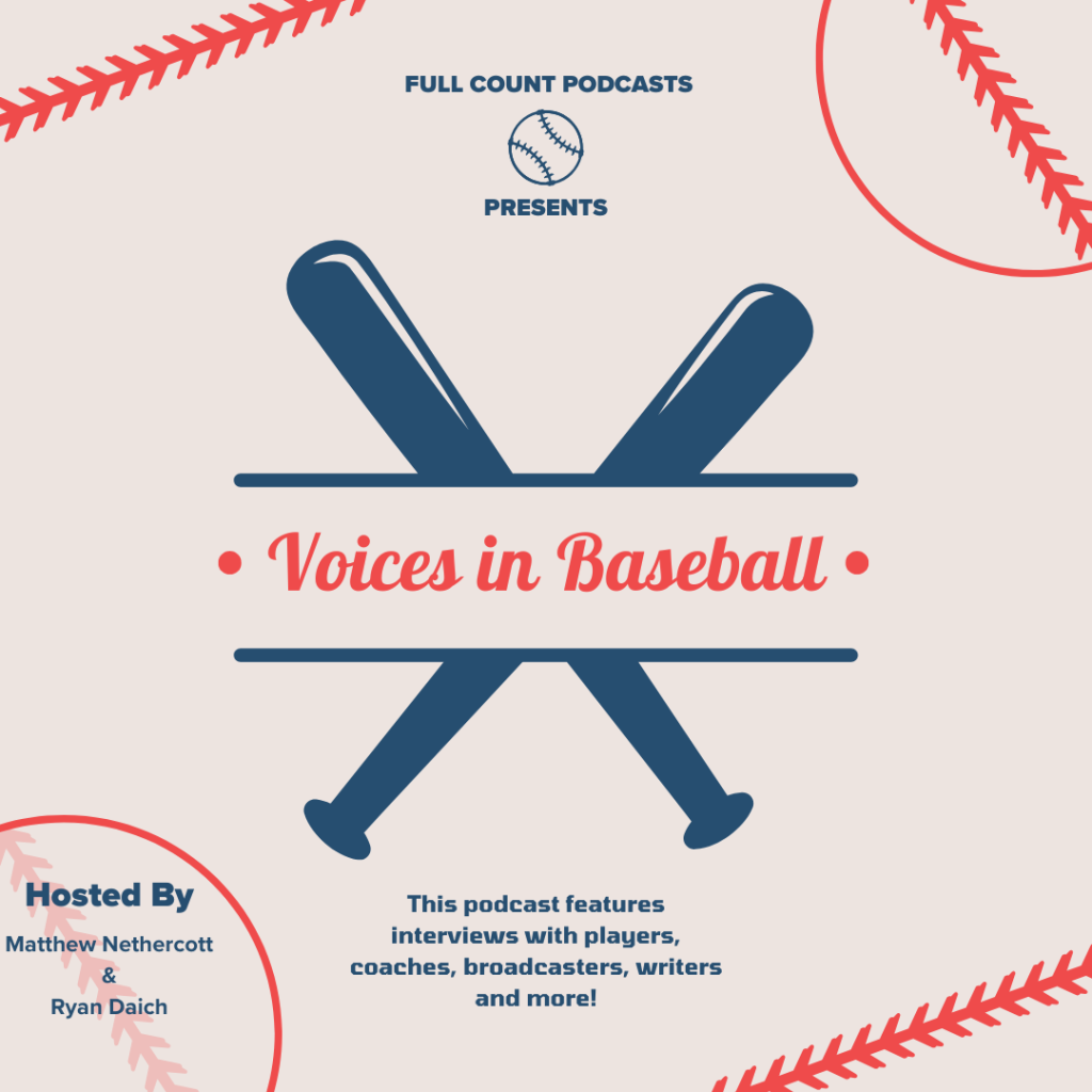 Full Count Podcast: Voices in Baseball